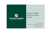 Naujosios PRDB duomenų rinkinių - Lietuvos bankas Atributo reikšmė turi būti pateikiama kartu su jos įvykio arba ataskaitine data Naujosios PRDB starto metu reik ės pateikti: