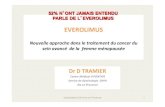 52% N ONT JAMAIS ENTENDU PARLE DE L EVEROLIMUS · 2014. 1. 20. · EVEROLIMUS!! Nouvelle’approche’dansle’traitement’du’cancer’du’ sein’avancé’’de’la’’femme’ménopausée!