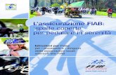 LÕassicurazione FIAB: Ôspalle coperteÕ per pedalare in serenitFederazione Italiana Amici della Bicic letta onlus sito: www .fiab-onlus.it e-m ail: info@fiab-onlus.it Presidente,