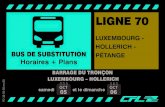 LIGNE 70 - calcul d'itinéraire au Luxembourg, horaires et ... · FERMETURE PARTIELLE DE LA LIGNE 70 La ligne 70 (Luxembourg – Hollerich – Pétange) sera partiellement fermée