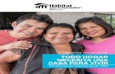 TODO HOGAR NECESITA UNA CASA PARA VIVIR · 2019. 6. 17. · de Cd. Juárez, A. C. y Asociación ProMujer de México A.C., organizaciones que desarrollan productos financieros para