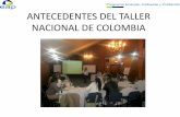 ANTECEDENTES DEL TALLER NACIONAL DE COLOMBIAeap.olade.org/sites/default/files/presentacion taller... · 2013. 9. 27. · El Taller Nacional de Capacitación, ... En el país de Colon