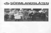 Södermanlands Spelmansförbund | Sveriges äldsta ......Sörmlandslåten 4/2001 Medlemstidning fÖr Södermanlands Spelmansförbunð c/o Annelie Sandell Tegvägen 46, 175 53 Järñlla