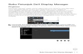 Buku Petunjuk Dell Display Manager...Buku Petunjuk Dell Display Manager 3 Mengatur Fungsi Tampilan Dasar Anda dapat secara manual memilih mode prasetel atau memilih Auto Mode (Mode