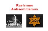 Rasismus Antisemitismus - is.jabok.cz · sociologie, historie, politologie, teologie a religionistika) • Ukízat aktuálnost zhlediska sociálního a politického vývoje vEvropě