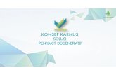 alga-rosan.com · PENCEGAHAN PENYAKIT DEGENERATIF Masyarakat Indonesia belum memiliki pengetahuan menyeluruh mengenai penyakit kritis sehingga tidak anggap penting untUk melakukan