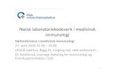 Norsk laboratoriekodeverk i medisinsk immunologi for immunologi og... · Norsk laboratoriekodeverk i medisinsk immunologi Vårkonferansei medisinsk immunologi 27. april 2016 15.30