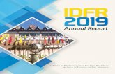 IDFR 2019 ANNUAL REPORT · 2019 ANNUAL REPORT 3. from the Secretary General, Ministry of Foreign Affairs, Malaysia ... at the Institute and undergoing the internship programme at
