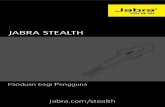 JABRA STEALTH/media/Product Documentation/Jabra...8 INDONESIA JABRA STEALTH 4. CARA MENGISI BATERAI 1. Lepaskan penutup pengisi baterai pada set kepala untuk membuka port pengisi baterai