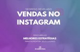 E-Book Vendas no Instagram - Arnaldo Alvesarnaldoalves.me/.../2019/02/E-Book-Vendas-no-Instagram-Arnaldo-Alves.pdf · De manhã: Posts motivacionais, frases positivas e inspiradoras.