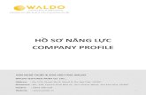 HỒ SƠ NĂNG LỰC - waldo.vn...HỒ SƠ NĂNG LỰC COMPANY PROFILE 1 SƠN NGHỆ THUẬT & SƠN HIỆU ỨNG WALDO ... tòa nhà Panorama Nha Trang, Starbuck Coffee, và nhiềucông
