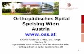 Orthopädisches Spital Speising Wien Austria  · 2017. 6. 29. · • I. ortopedické oddelenie • II. ortopedické oddelnie • Chirurgia chrbtice • Konzervatívna ortopédia