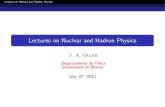 Lectures on Nuclear and Hadron Physics · Lectures on Nuclear and Hadron Physics Introduction Introduction 1 The mesonic scalar sector has the vacuum quantum numbers JPC = 0++.Essential