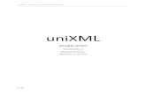 uniXML · 2016. 11. 9. · uniXML – soupis prací (datový předpis) 6 / 44 4. Datové typy Text5 Text5 Text s maximální délkou 5 znaků. Text10 Text10 Text s maximální délkou