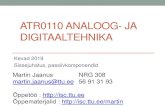 ATR0110 ANALOOG- JA DIGITAALTEHNIKAisc.ttu.ee/materials/martin/ATR0110/Analoog-ja-digitehnika1.pdf · Õppetöö korraldus •Kõik selle veebikeskkonna ained koosnevad mikrooskustest