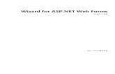 Wizard for ASP.NET Web Forms · Wizard for ASP.NET Web Forms は、次のいくつかの機能を備えています。リッチコンテンツリッチコンテンツ 単にドラッグ＆ドロップ操作を行うだけで、画像、テキスト、コントロールを