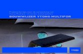 Praktische tips voor de verwerking van Ytong Multipor ... Bouwwijzer.pdfPraktische tips voor de verwerking van Ytong Multipor minerale isolatieplaten Hoofdstuk pagina 1 Eigenschappen,