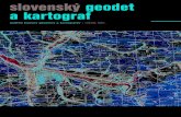 slovenský geodet a kartograf 1– inerciálnym meracím systémom (IMS), – gyroskopom, – magnetometrom, – barometrom, – ďalšími, napr. bezpečnostnými senzormi (ultrazvuk).