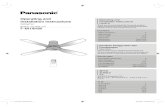 Operating and Installation Instructions - Panasonic...Operating and Installation Instructions Ceiling Fan Thank you for purchasing this Panasonic product. Before operating this product,