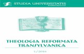 THEOLOGIA reformata transylvanicastudia.ubbcluj.ro/download/pdf/1037.pdfANUL / YEAR LXI. (2016) STUDIA UNIVERSITATIS BABEŞ-BOLYAI THEOLOGIA REFORMATA TRANSYLVANICA 61/1 Desktop Editing