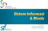 Pertemuan 1 Sistem Informasi Manajemen - UPJ · 2020. 1. 23. · Sistem Informasi Manajemen –Marcello Singadji Apa itu Sistem Informasi? •Sistem informasi berisi informasi tentang