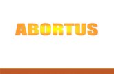 Abortus - stikes-istara.ac.id - oke3… · Abortus Inkomplit Abortus Komplit Retensi Embrio (Missed Abortion) Abortus Imminens Peristiwa perdarahan dari uterus pada kehamilan < 20