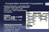 Kongenitální adrenální hyperplazie · 1. determinace chromosomálního pohlaví 2. diferenciace bipotenciálnígonády - varle nebo ovárium 3. vývoj orgánů pohlavního traktu