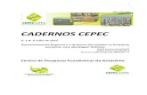 CADERNOS CEPEC - UFPAppge.propesp.ufpa.br/ARQUIVOS/documentos/Cadernos... · da Guiana, Suriname e Guiana Francesa) é a parte da Amazônia brasileira que se encontra em um estágio
