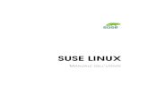 SUSE LINUX - Novell...Benvenuti Il Manuale dell’utente di SUSE LINUX è stato scritto per introdurre i principian-ti al sistema operativo Linux e alle sue applicazioni principali.