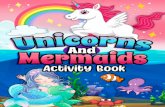 Unicorn and Mermaid Activity Book A Cute and Fun Unicorns Mermaids Game Workbook Gift