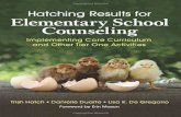 BEST BOOK Hatching Results for Elementary School Counseling Implementing Core