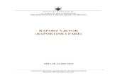 RAPORT VJETOR (RAPORTIMI I PARË) - Kuvendi i Shqipërisëi. Drejtoria e Arkivës, identifikimi, kalimi ne administrim i dokumenteve arkivore ii. Drejtoria e Sigurisë dhe e Zhvillimit