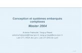 Master 2004perso.citi.insa-lyon.fr/afraboul//master/chap2.pdfMaster 2004 Plan Architecture Organisation Logicielle Méthodes de conception SocLib - p. 3/43 Plan 1. Architecture matérielle
