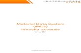 Material Data System (IMDS)€¦ · 9.10 Výpis organizačních jednotek bez uživatele (Org.-Unit Report) ... 28.4.1 Sloučení společností – spojení dvou či více IMDS společností