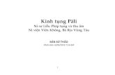 Kinh tụng Pāli - Budsas · 2019. 9. 5. · 2 Giới thiệu: Tập kinh Pāli này được soạn ra để giúp người đọc tiện theo dõi các bài kinh tụng bằng