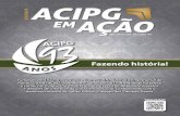 Fundada em 1922, a Associação Comercial, Industrial e ... · Fundada em 1922, a Associação Comercial, Industrial e Empresarial de Ponta Grossa (ACIPG) completa 93 anos em 2015.