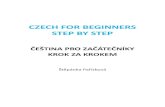 Czech for Beginners Step by Step - Jazyky on-line · 2018. 6. 15. · Sloveso „být“, rod mužský, ženský, stední, Bžná jména a jejich domácí podoby 31 Lekce 3 Moje rodina