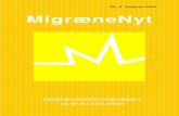 Nr. 3 August 2005 MigræneNyt - Migræne danmark · (CGRP) concentration and migraine head-ache during nitroglycerin induced migraine attack. Cephalalgia 25, 179-183. CGRP (Calcitonin