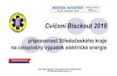 Cvičení Blackout 2018zsa.cz/katastrofy2018/vachek.pdf · 2018. 12. 3. · Cvičení Blackout 2018 připravenost Středočeského kraje na celoplošný výpadek elektrické energie
