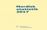 Nordisk statistik 2017 - DiVA portalnorden.diva-portal.org/.../get/diva2:1146907/fulltext04.pdf2 Nordisk statistik 2017 Red: Klaus Munch Haagensen, Danmarks Statistik, Ulla Agerskov,