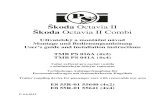 Škoda Octavia II - Brano Groupbranomarket.brano.eu/files/eshop/products_files/...1 Škoda Octavia II Škoda Octavia II Combi Uživatelský a montážní návod Montage und Bedienungsanleitung
