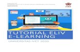 tutorial ELIV e-learning · 2020. 3. 15. · Tutorial E-Learning Universitas IVET Pengembangan e-learning setidaknya dapat memuat aktivitas-aktivitas pembelajaran yang dapat diuraikan