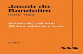 Jacob do Bandolim - Musica BrasilisJacob do Bandolim (1918–1969) Noites cariocas e/ou Minhas noites sem sono piano Jacob do Bandolim (1918-1969) Noites cariocas e/ou Minhas noites