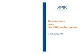 Gouvernance pour des PME performantes - APIA Suisse · 22 rue Rothschild - 1202 Genève Site : Contact : info@apia-asso.ch Gouvernance pour des PME performantes Le Guide pratique