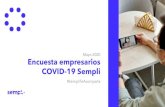 Mayo 2020 Encuesta empresarios COVID-19 Sempli...Encuesta empresarios COVID-19 Sempli Mayo 2020 #SempliTeAcompaña. En tiempos de coyuntura es importante que cuides ... Negociar con