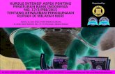 KURSUS INTENSIF ASPEK PENTING Organized by: PERATURAN …€¦ · uang selain rupiah dalam melakukan transaksi tunai dan non-tunai tanpa melaksanakan ketentuan Peraturan Bank Indonesia
