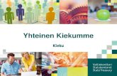 Yhteinen Kiekumme - Kieku-hankkeen loppuraportti · 2017. 1. 10. · Valtion Eläkerahasto, Valtion taloudellinen tutkimuskeskus 1.10.2013 Valtion tieto- ja viestintätekniikkakeskus