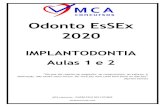 Odonto EsSEx 2020...(Paulo Coelho) MCA concursos - PAIXÃO PELO SEU FUTURO! mcaconcursos.com Odonto EsSEx ... possui em média 4,0 mm com secção transversal circular. ... com uma