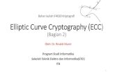 Elliptic Curve Cryptography (ECC) (Bagian 2)rinaldi.munir/... · 2020. 11. 4. · •Titik-titik P(x, y) pada kurva eliptik bersama operasi + membentuk sebuah grup. Himpunan grup: