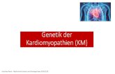 Genetik der Kardiomyopathien...2018/08/30  · • Hämodynamische Parameter primär secundär Speichererkrankung inflamatorisch idiopathisch Infiltrativ genetisch Dorothea Wand –